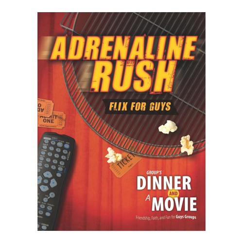 Group's Dinner and a Movie: Adrenaline Rush (pdf download) Group Publishing