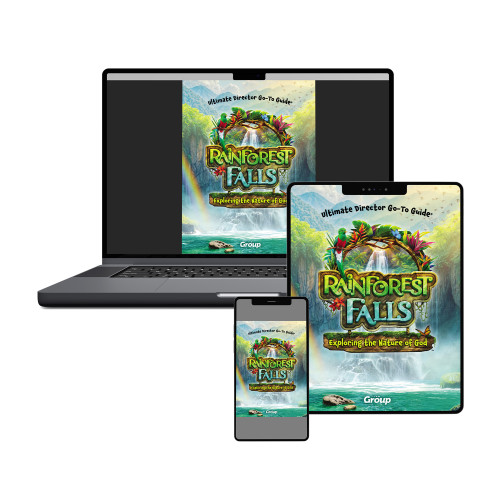 Rainforest Falls VBS Ultimate Director Go-To Guide Download - PDF Group Publishing