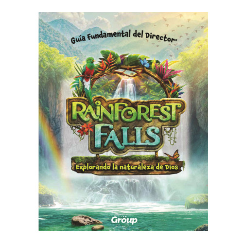 Rainforest Falls Ultimate Spanish Director Go-To Guide Download - PDF Group Publishing
