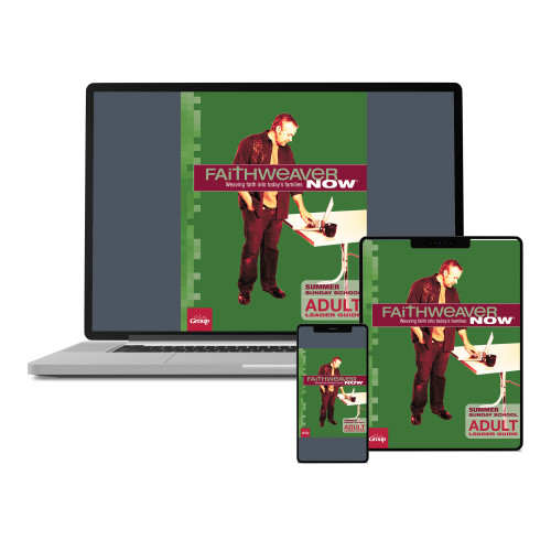 FaithWeaver NOW Adult Leader Guide Download - Summer 2026 Group Publishing