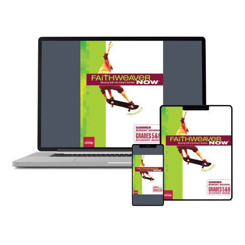FaithWeaver NOW Grades 5 and 6 Student Book Download - Summer 2026