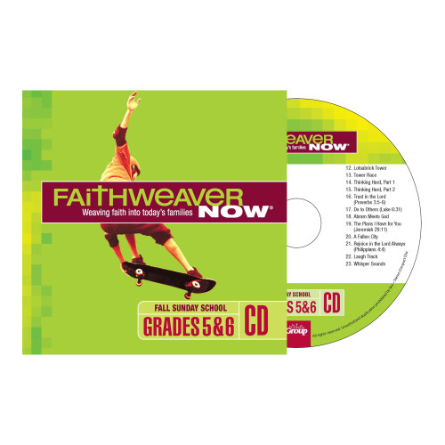 FaithWeaver NOW Grades 5 and 6 CD - Fall 2026 Group Publishing