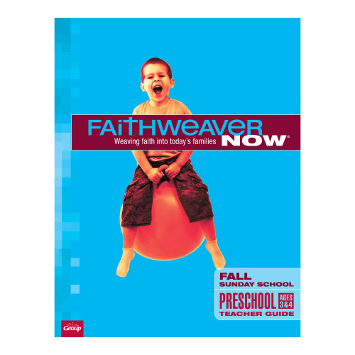 FaithWeaver NOW Preschool Teacher Guide - Fall 2026 Group Publishing