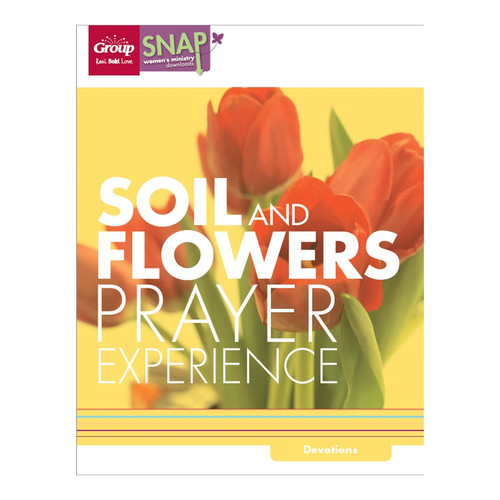 Soil and Flowers Prayer Experience (pdf download) Group Publishing