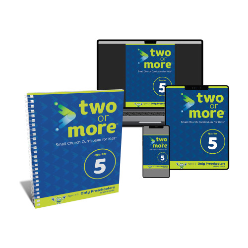 Two or More - Quarter 5 - Only Preschoolers Leader Pack, Print Plus Digital Group Publishing