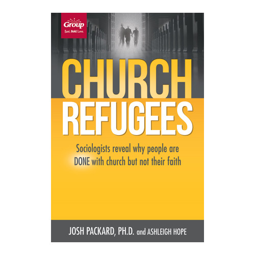 Church Refugees: Sociologists reveal why people are DONE with church but not their faith (soft cover) Group Publishing