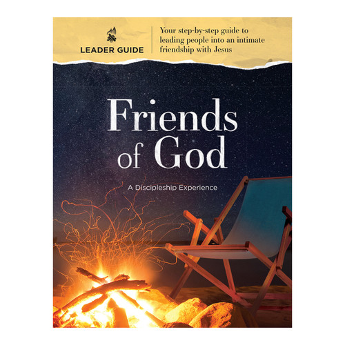 Friends of God: The Discipleship Experience Leader Guide Group Publishing
