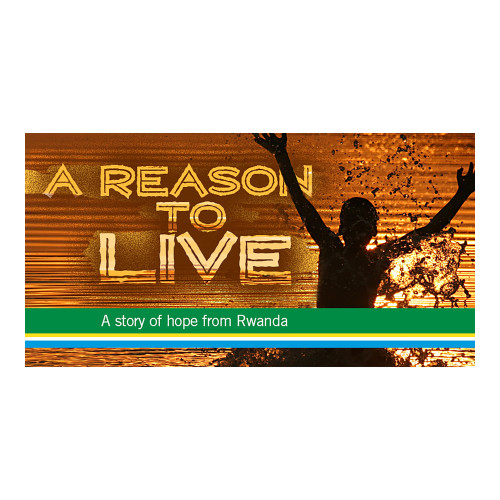 Lifetree Cafe - A Reason to Live: A Story of Hope from Rwanda Group Publishing