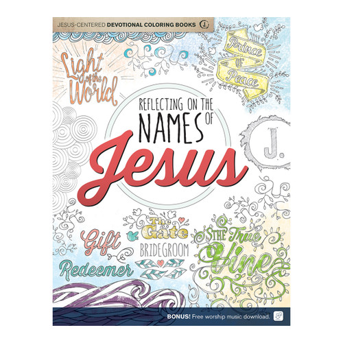 Jesus-Centered Devotional Coloring Books: Reflecting on the Names of Jesus Group Publishing
