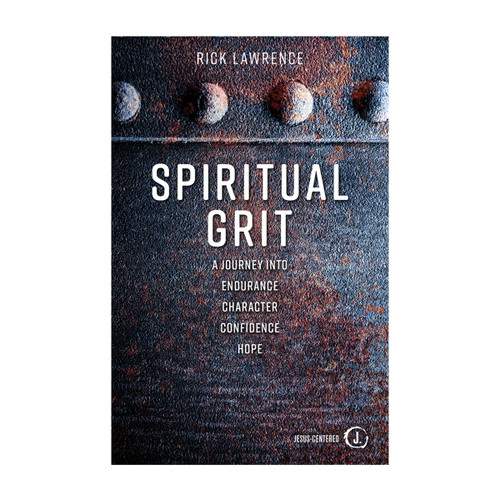 Spiritual Grit: A Journey Into Endurance. Character. Confidence. Hope. Group Publishing