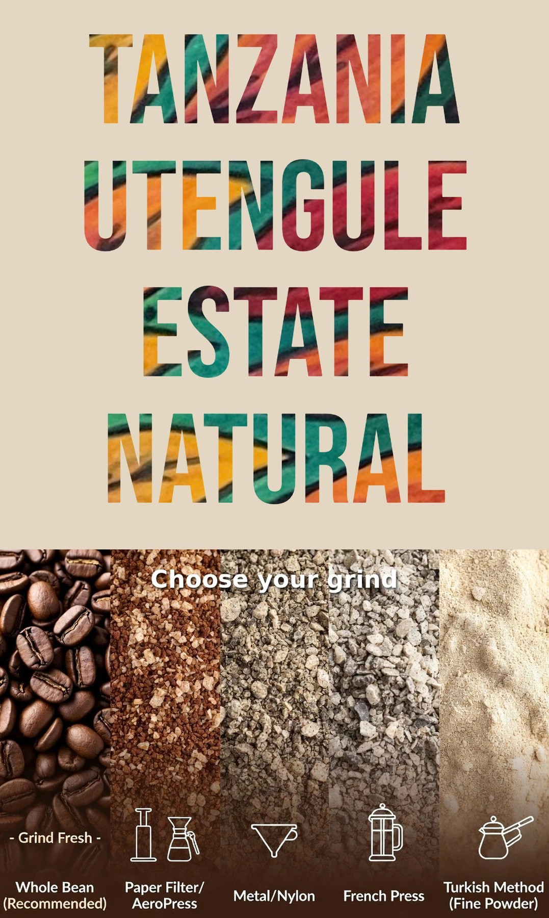 Tanzania Utengule Estate Natural with grind guide