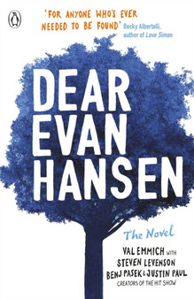 Dear Evan Hansen: The Novel