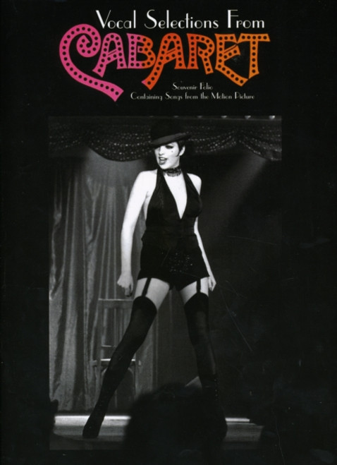 CABARET - Sheet Music - Vocal Selections CABARET - Sheet Music - Vocal Selections