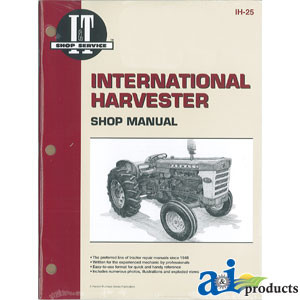 International Harvester (Farmall) Shop Manual A-SMIH25