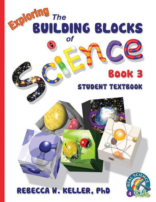 Exploring the Building Blocks of Science Book 3 Student Text