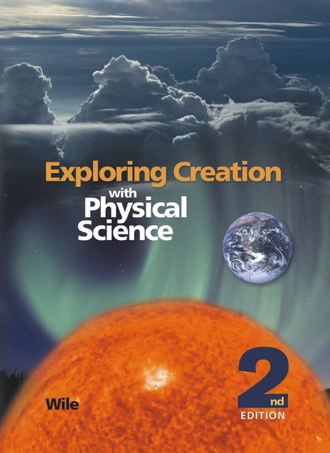Apologia Physical Science Textbook - 2nd Ed