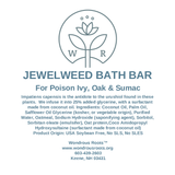 Jewelweed Bath Bar - For Poison Ivy, Oak &  Sumac