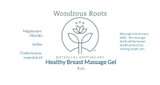Healthy Breast Massage Gel