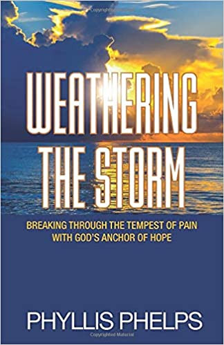 Weathering the Storm - Phyllis Phelps