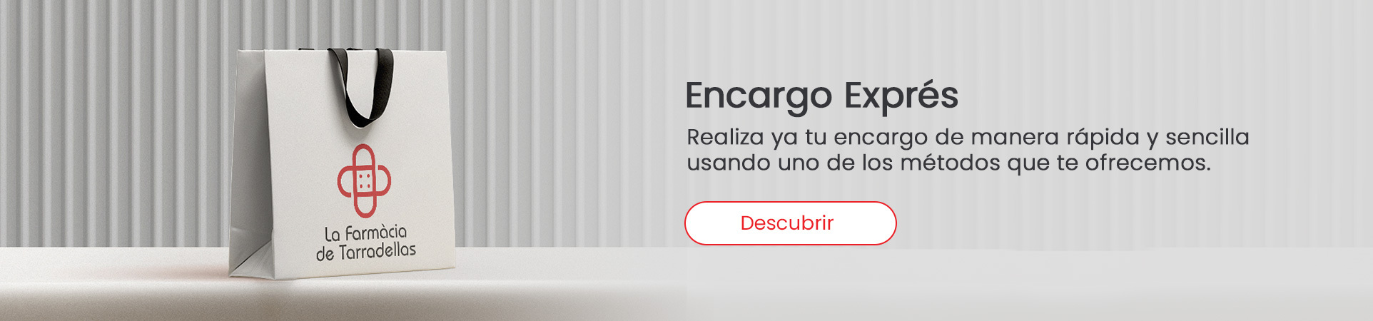 Encargo exprés Farmacia Tarradellas