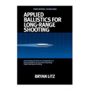 APPLIED BALLISTICS FOR LONG RANGE SHOOTING 3RD EDITION 749008863