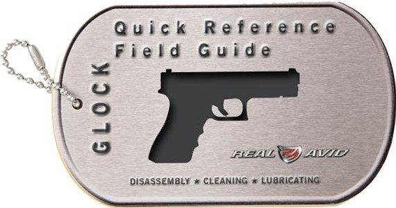 REAL AVID GLOCK FIELD GUIDEFOR GLOCK MAINTENANCE CARDS AVGLOCKR