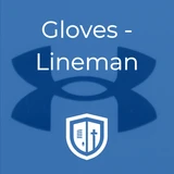 Gloves - Lineman