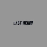 Last Heavy