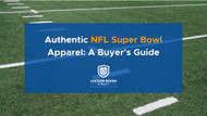 Authentic NFL Super Bowl Apparel: A Buyer's Guide for True Fans