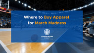 Where to Buy Apparel for March Madness