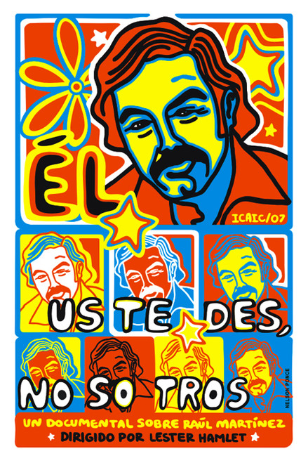 ICAIC (Nelson Ponce), "El Ustedes Nosotros," 2007. Silkscreen poster, 30" × 20"