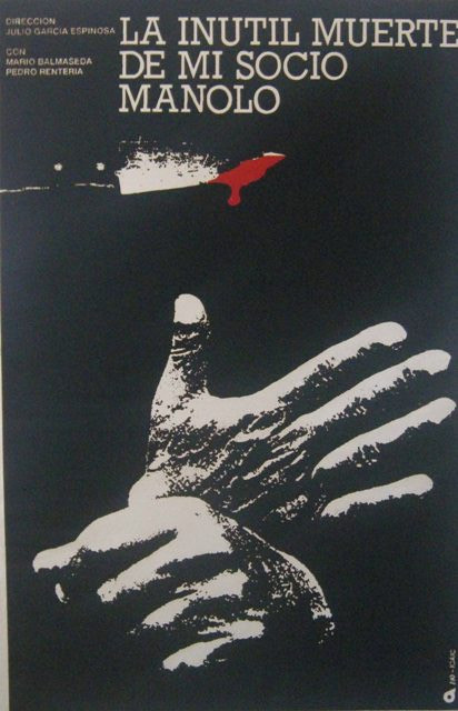 ICAIC (René Azcuy Cárdenas), "La Inútil Muerte de Mi Socio Manolo," 1990. Silkscreen poster, 30" × 20".