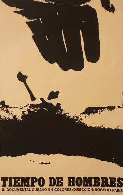 ICAIC (René Azcuy Cárdenas),   "Tiempo de hombres," 1970. Silkscreen.   30” x 20"