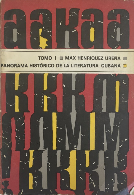 Raúl Martínez (Cover) Max Enrique Ureña (Author) 1978.