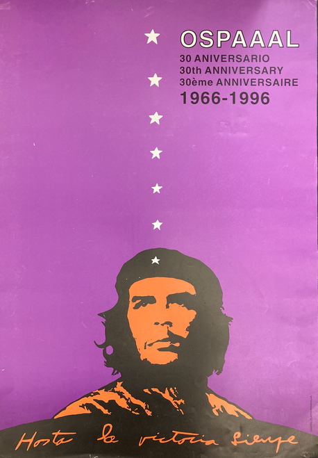 OSPAAAL (Eladio Rivadulla Pérez), "OSPAAAL 30 aniversario / 30th anniversary / 30ème anniversaire 1966-1996: Hasta la victoria siempre," 1996. Offset poster, 28.75" × 20".