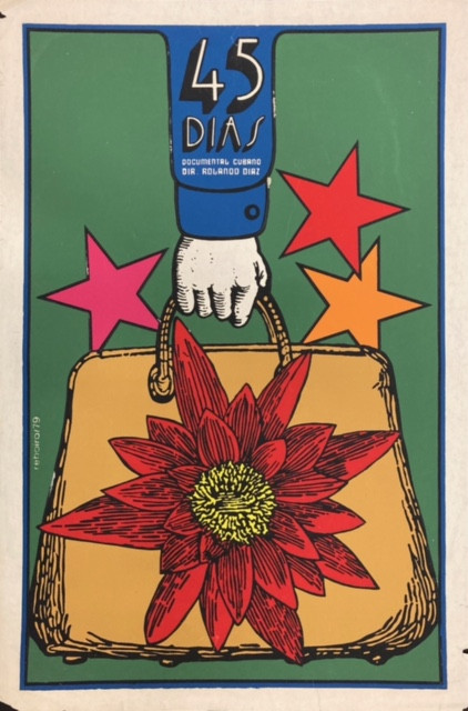 ICAIC (Antonio Fernández Reboiro), "45 días," 1979. Silkscreen poster, 30" × 20"