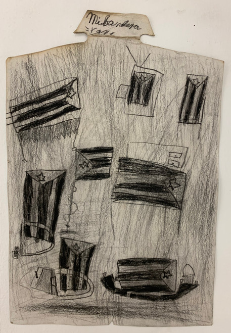 Unknown Artist, "Mi Bandera," N.D. Charcoal and pencil on cardboard.        14.5" x 9.75”             #5701