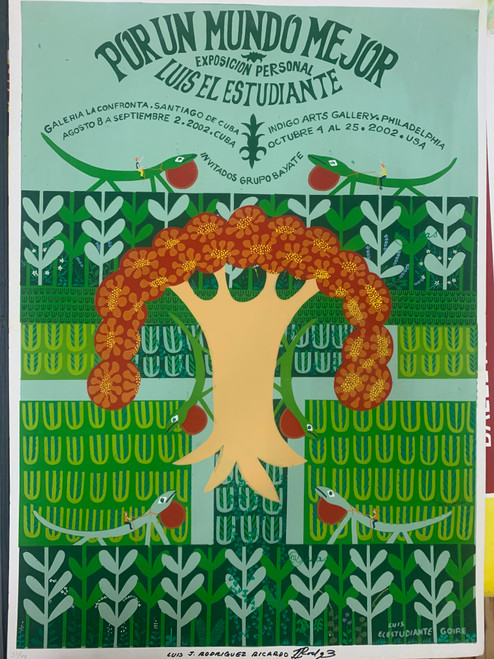 El Estudiante (Luis Joaquìn Rodríguez Ricardo),                      "Por un mundo mejor," 2002.    Silkscreen poster, edition 31/40.     28” X 19”            4080E