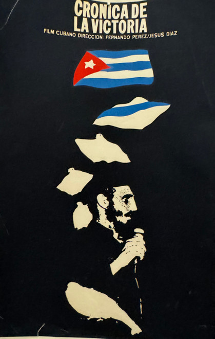 ICAIC (Ñiko (Antonio Pérez González)),    "Cronica de la victoria," 1976. Silkscreen.     20” x 30”