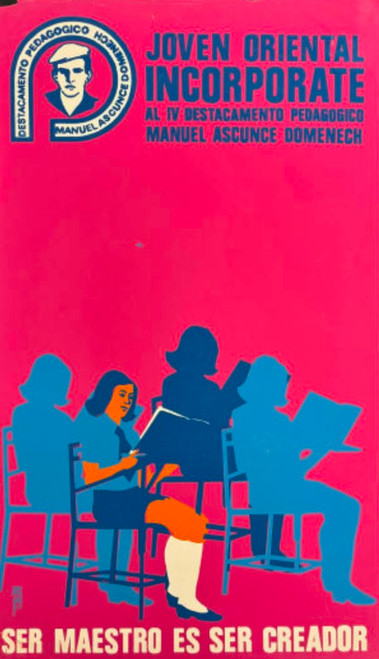 Unknown Artist, "Ser maestro es ser creador," 1974. Silkscreen poster, 29.5" × 17"