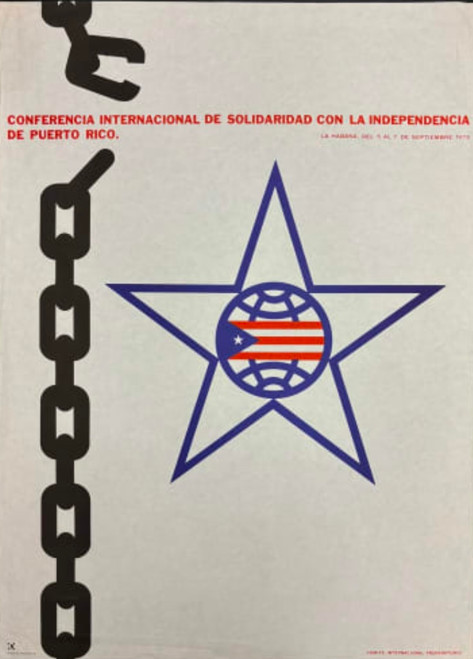 OCLAE (Mario Sandoval), "Conferencia internacional de solidaridad con la independencia de Puerto Rico," 1975. Offset poster, 27.5" × 20"