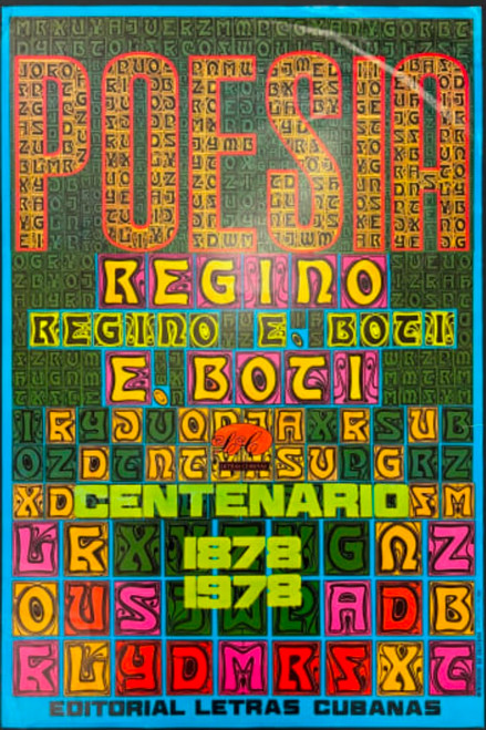 Editorial Letras Cubanas (Cecilia Guerra), "Poesía Regino E. Boti: Regino E. Boti: Centenario 1878-1978," 1977. Offset poster, 30" × 20".