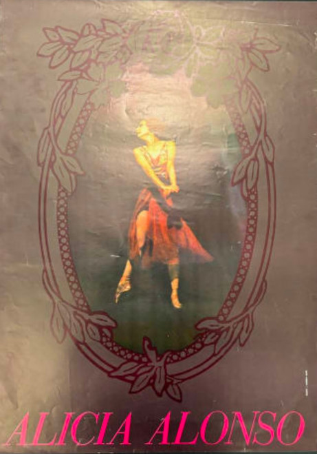 Consejo Nacional de Cultura (Esteban Ayala), "Alicia Alonso," c. 1981. Offset poster, 26" × 19".
