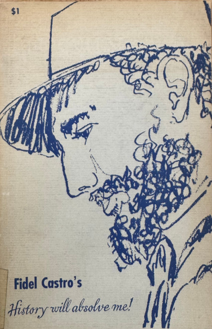 Lyle Stuart (cover artist: unknown), "History will absolve me" by Fidel Castro, 1968 (Third Printing), Offset print