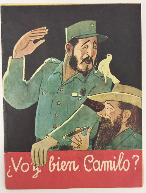 Estudio Massaguer (Conrado W. Massaguer), "¿Voy bien, Camilo?" / "Am I Doing Well, Camilo?," April 1959. Offset print. Introduction by Jorge Quintana, La Coronela.
