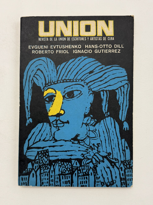 Unión de Escritores y Artistas de Cuba (cover designer: Muñoz Bachs, design: Héctor Villaverde, layout: Reina Segrera, vignettes: Mario Galiardo, director: Otto Fernández), "UNIÓN: Evtushenko, Dill, Friol, Gutierrez," mid-1980s.