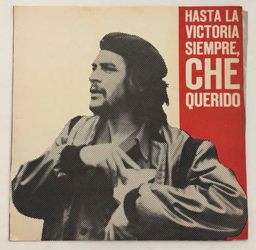 Casa de las Américas (cover designer: Umberto Peña), "Hasta la victoria siempre, Che querido," circa 1968-1970s. Vinyl LP record album, 33 RPM, with two pull-out lyric posters.
