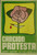 Rostgaard (Alfrédo Gonzalez Rostgaard) "Cancion protesta", second edtion. Silkscreen. 39.5 x 27.5 inches.
