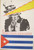 OSPAAAL (Victor Manuel Navarrete)  "SolIdaridad mundial con la revolucion Cubana," 1980. Offset, 30 x 20 Inches