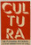 031 Trutie "Cultura."
